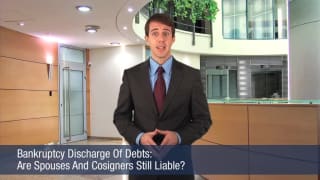 Video Bankruptcy Discharge Of Debts Are Spouses And Cosigners Still Liable