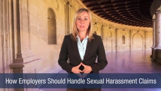 Video How Employers Should Handle Sexual Harassment Claims