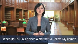 Video When Do The Police Need A Warrant To Search My Home